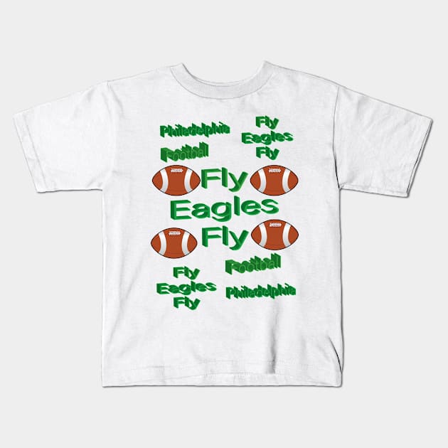 Fly Eagles Fly Kids T-Shirt by Ford n' Falcon